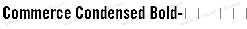 Commerce Condensed Bold字体转换